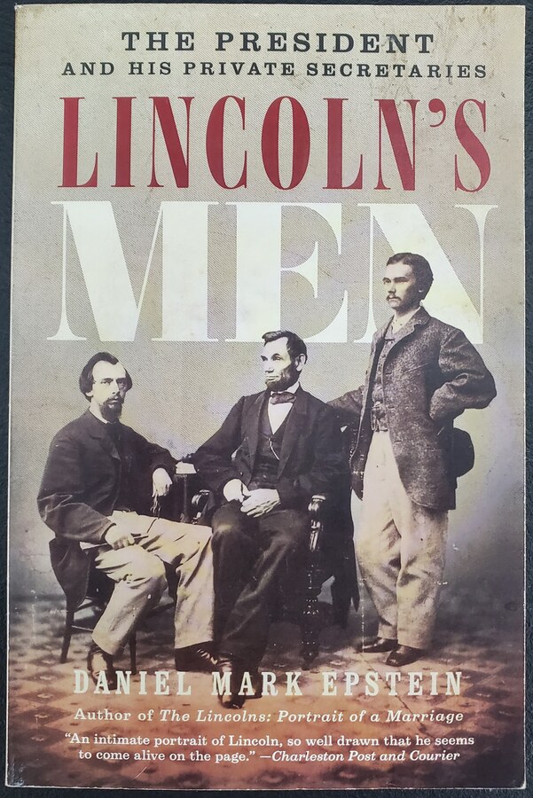 Lincoln's Men: The President and His Private Secretaries - Front Cover