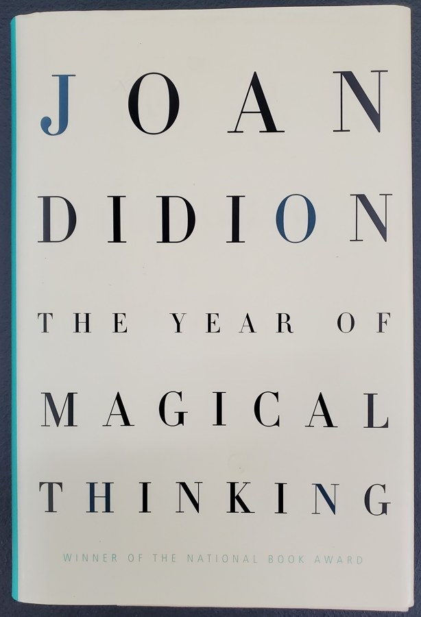 The Year of Magical Thinking