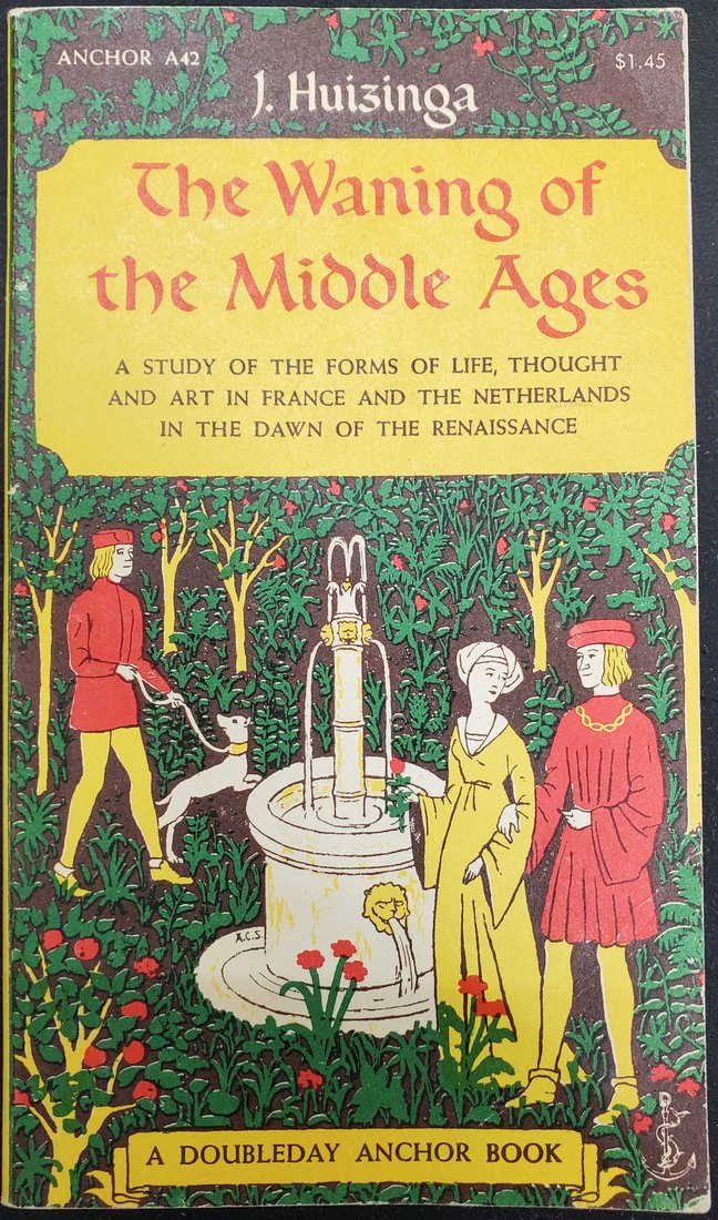 The Waning of the Middle Ages