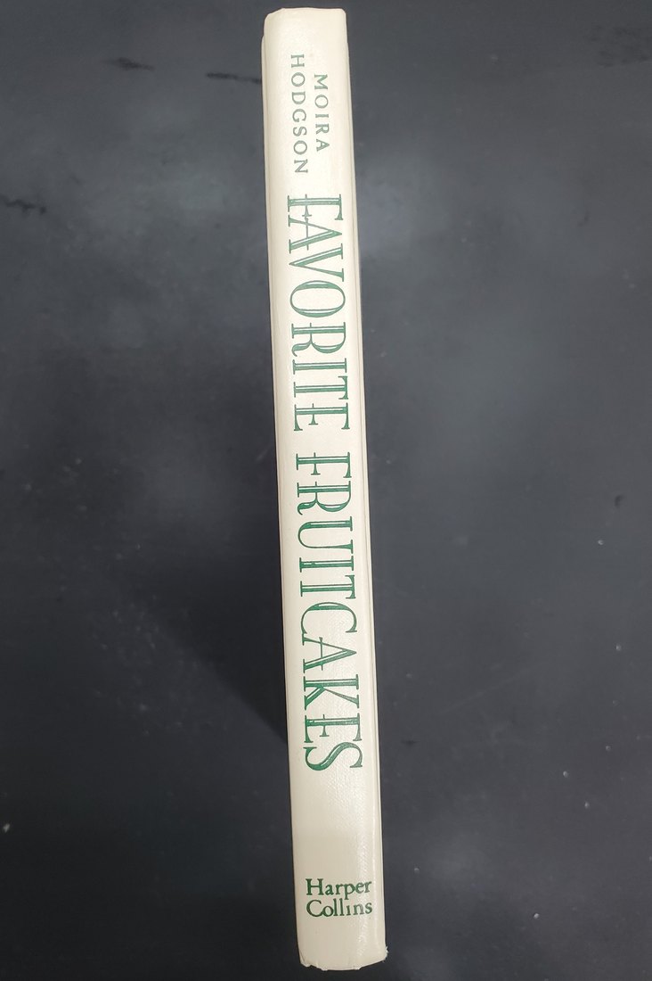 Favorite Fruitcakes: Recipes, Legends, and Lore