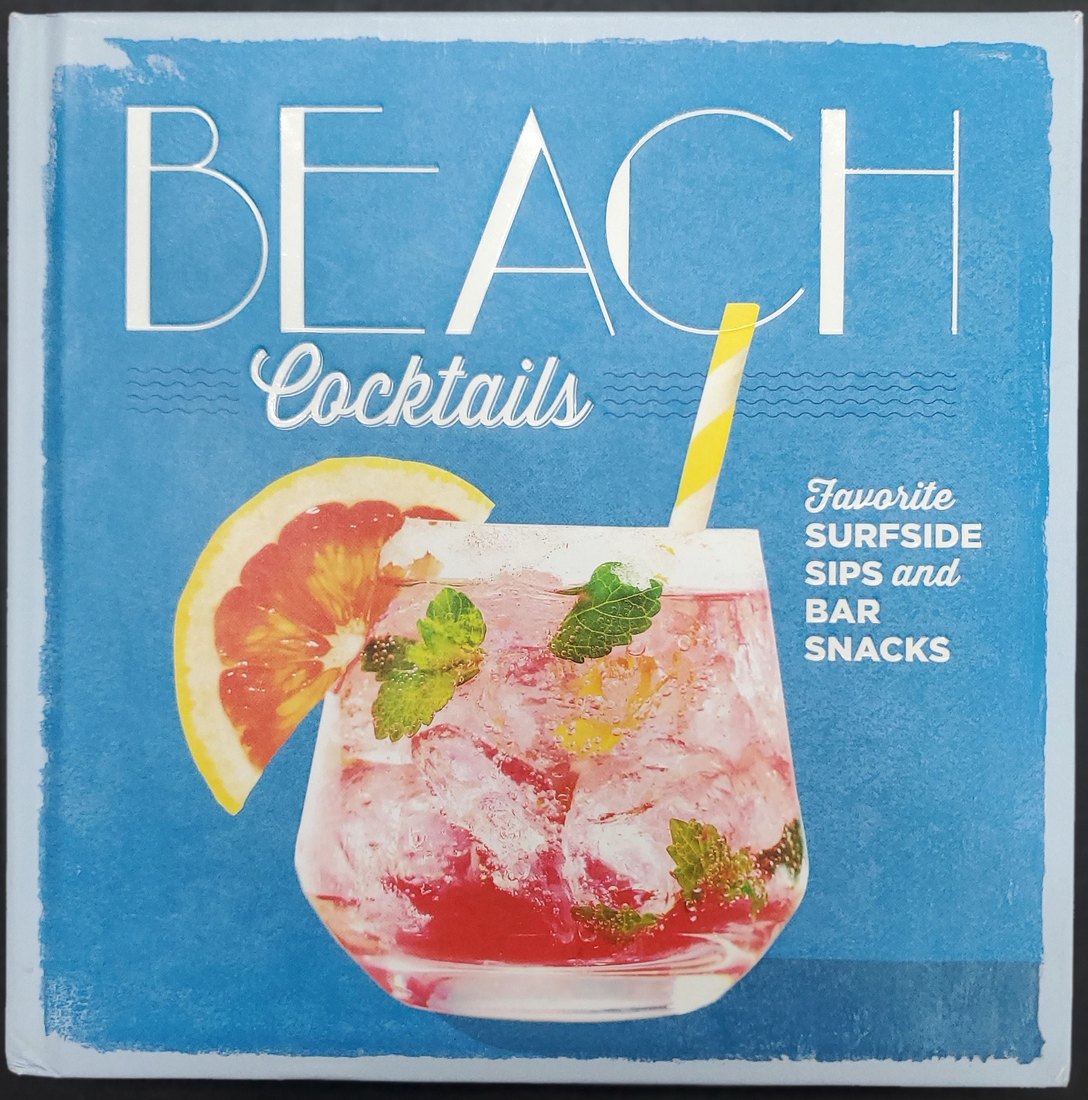 Beach Cocktails: Favorite Surfside Sips and Bar Snacks