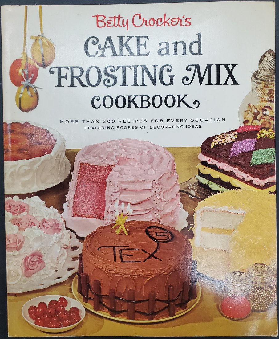 Betty Crocker's Cake and Frosting Mix Cookbook (1966)