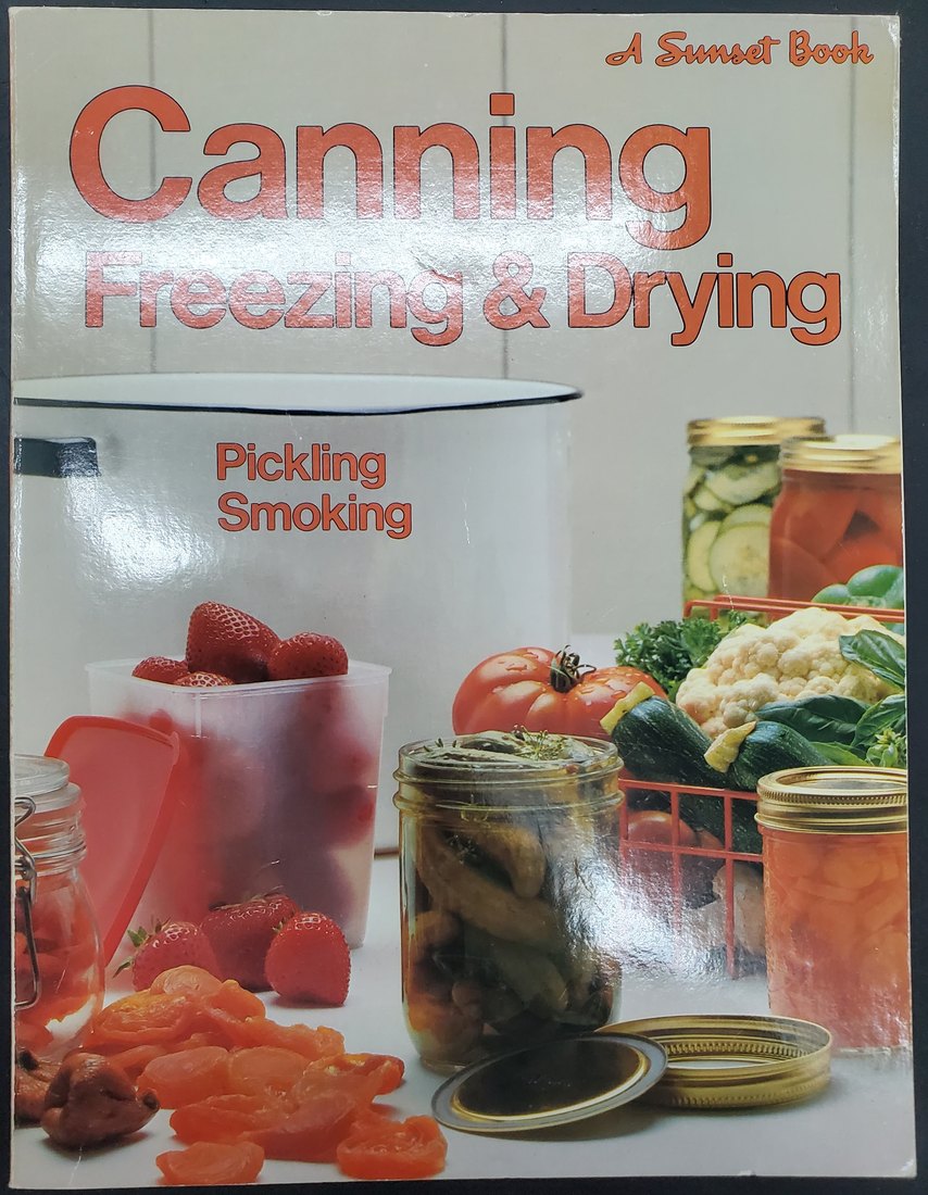 Canning, Freezing & Drying (Sunset Book)
