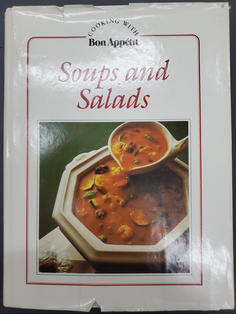 Soups and Salads (Cooking with Bon Appetit)