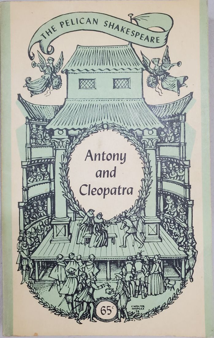 The Tragedy of Antony and Cleopatra (The Pelican Shakespeare)