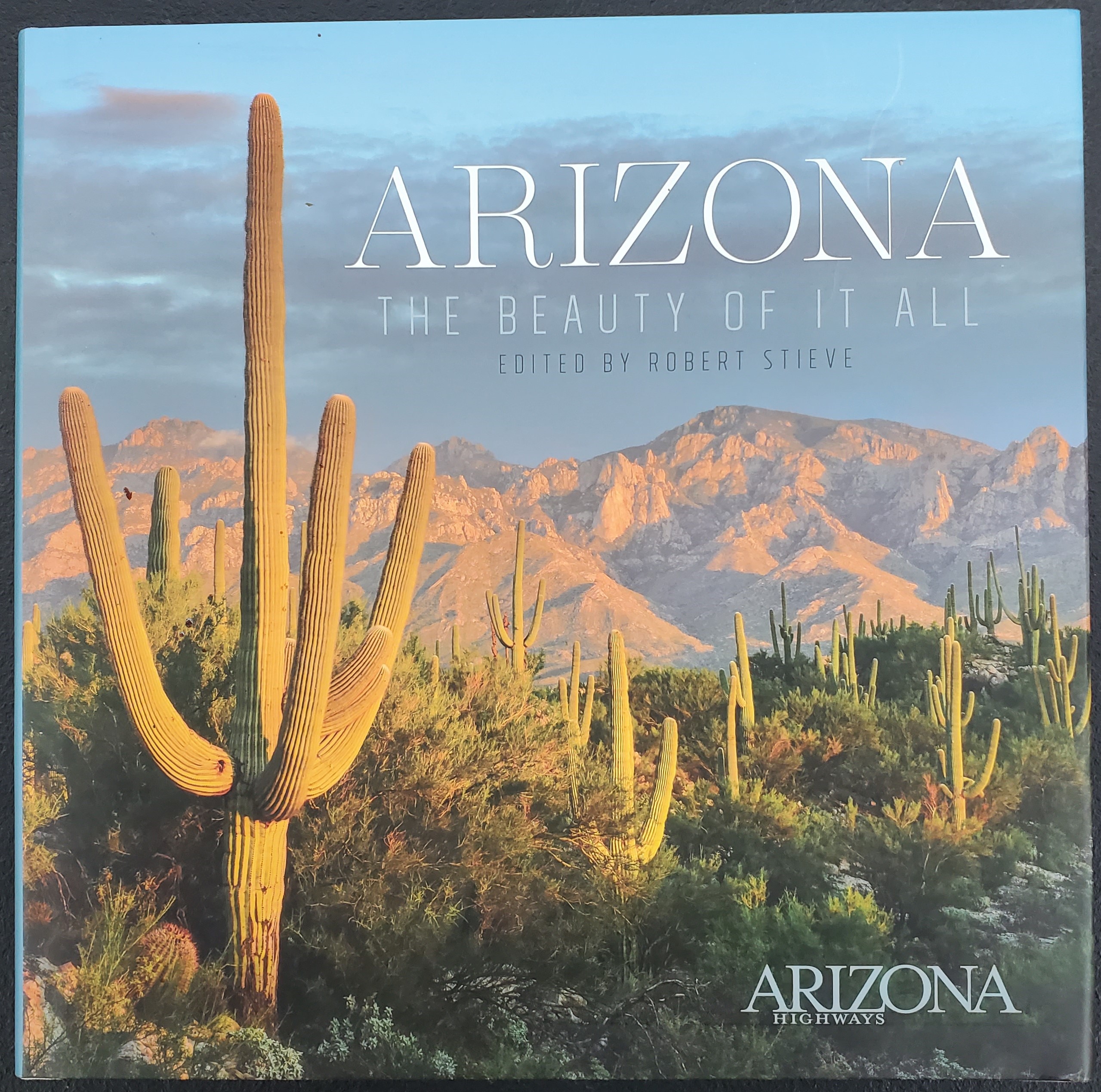 Arizona: The Beauty of It All (Second Edition)