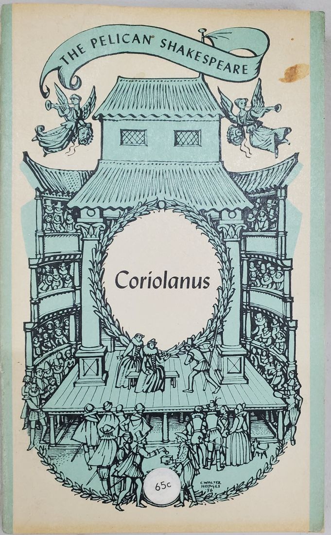 The Tragedy of Coriolanus (The Pelican Shakespeare)