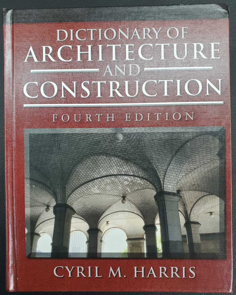 Dictionary of Architecture & Construction (4th Edition)