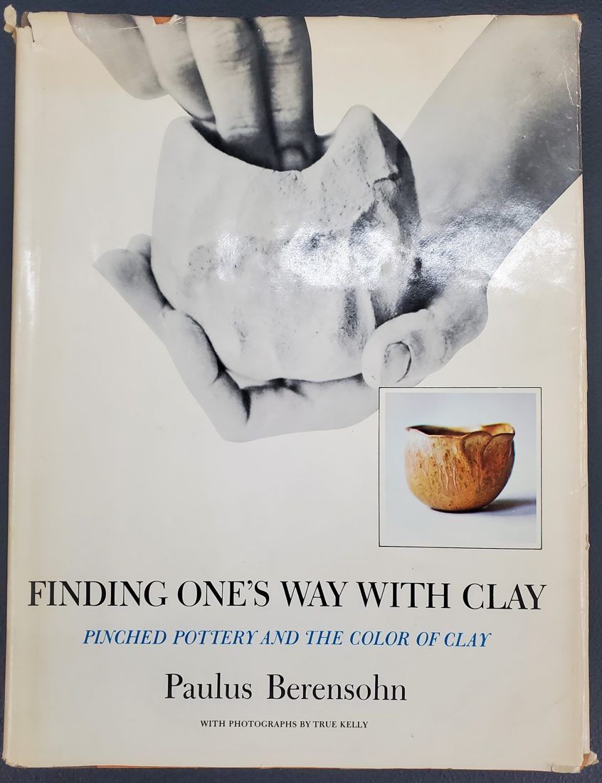 Finding One's Way With Clay: Pinched Pottery and the Color of Clay - Front Cover