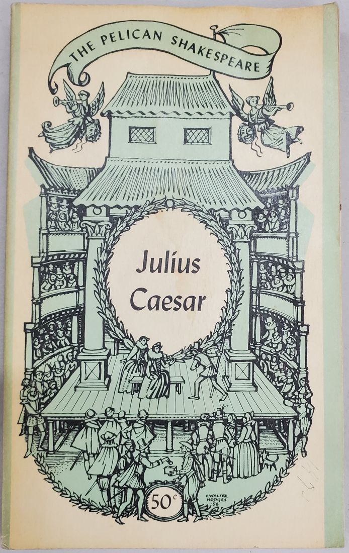 The Tragedy of Julius Caesar (The Pelican Shakespeare)