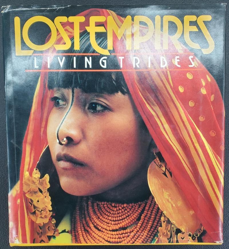 Lost Empires • Living Tribes