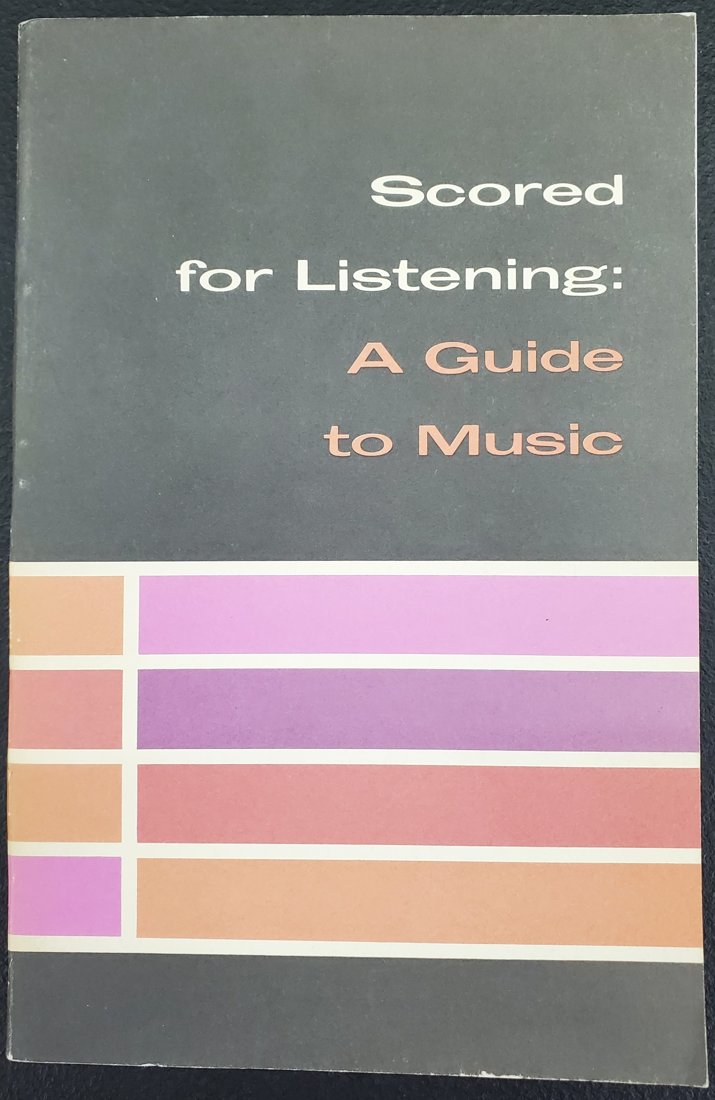 Scored for Listening: A Guide to Music