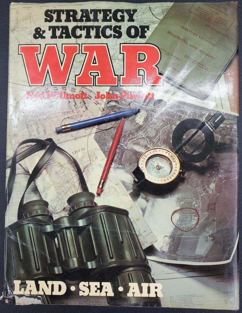 Strategy & Tactics of War: Land, Sea, Air