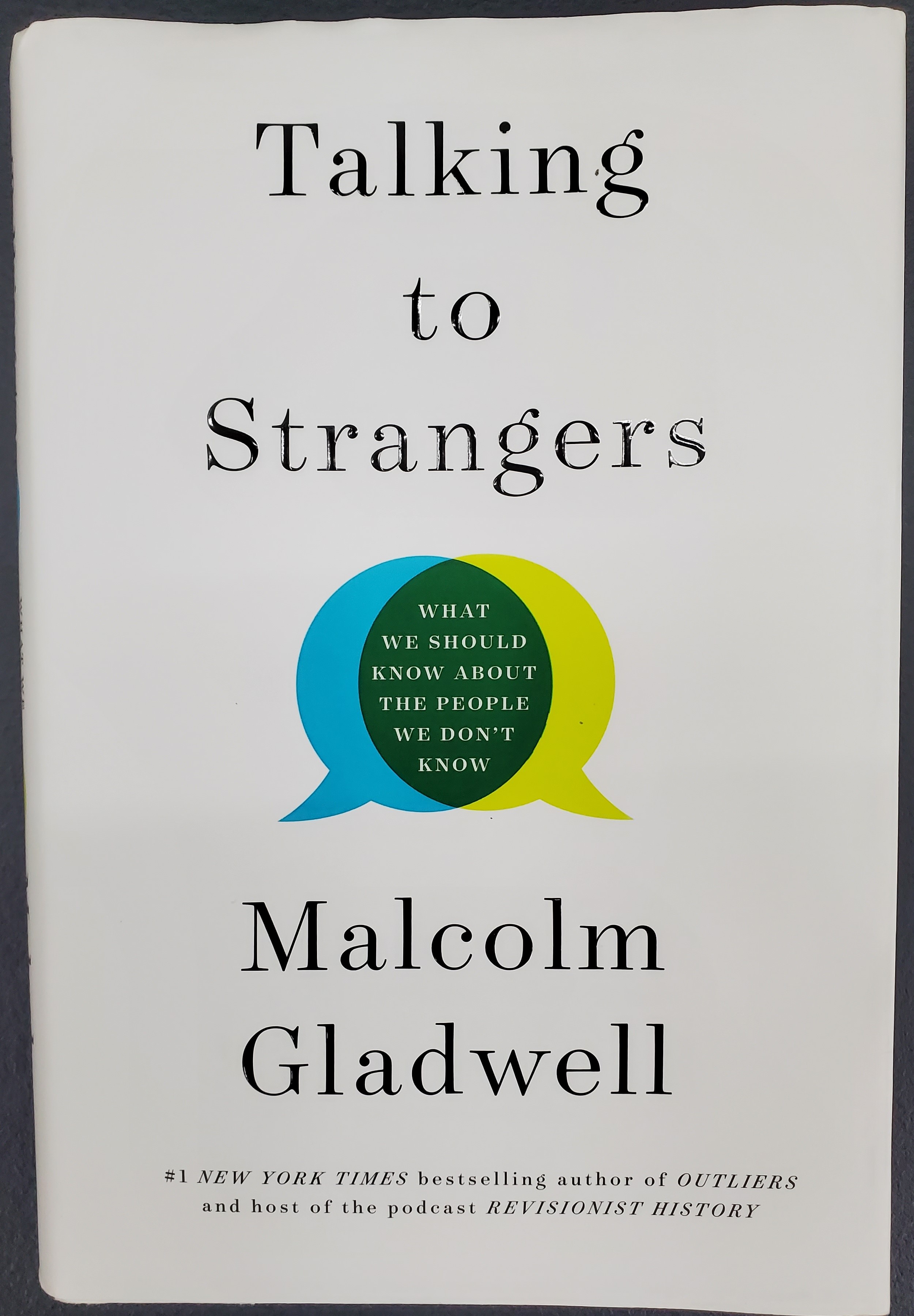 Talking to Strangers: What We Should Know About the People We Don't Know