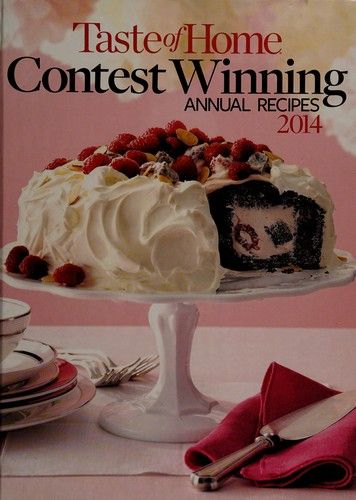 Taste of Home Contest Winning Annual Recipes 2015