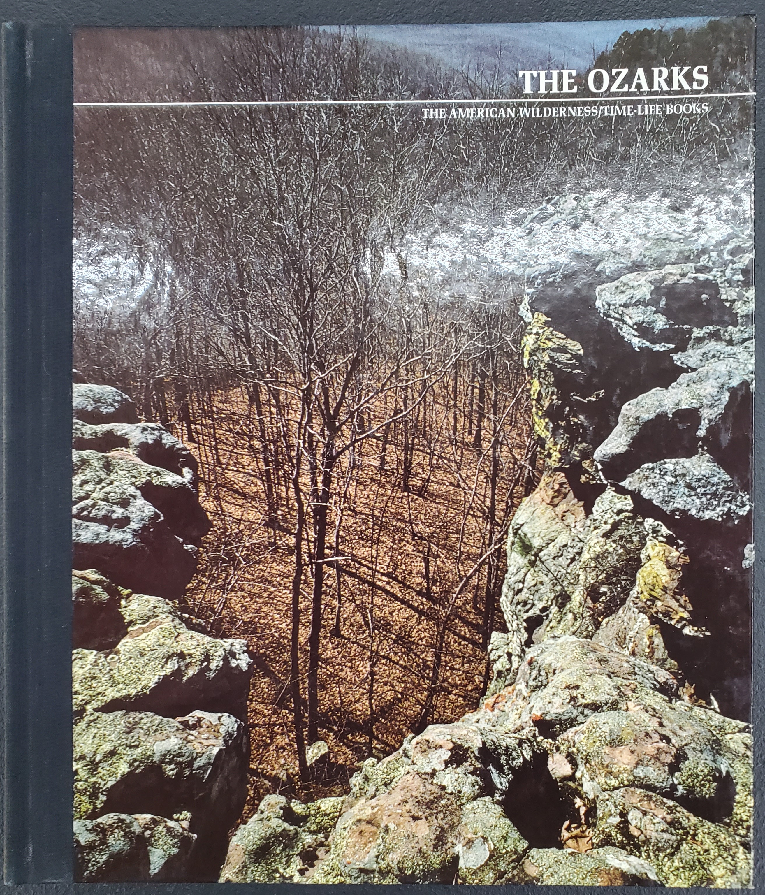 The Ozarks (The American Wilderness / Time-Life Books)